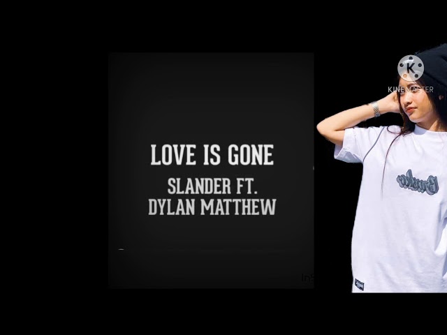 Love Is Gone SLANDER feat. Dylan Matthew by Monica bianca class=