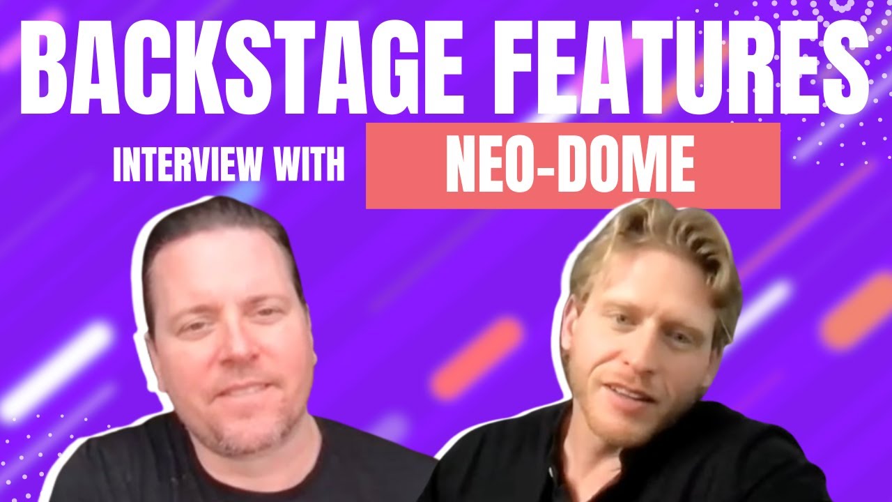 Neo-Dome Interview with Nick Logan & Mike Mosley | Backstage Features with Gracie Lowes