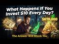 What Happens If You Invest $10 Every Day Instead of Spending It