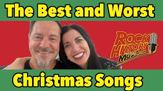 The Best and Worst Christmas Songs - "Rock History Music" with John Beaudin & Shannon Edwards