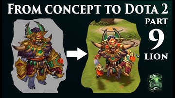 Dota 2 workshop. Creating Lion set, from concept to game. Part 9