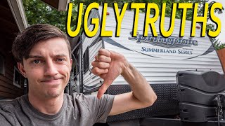 7 UGLY TRUTHS About Travel Trailers  Full Time RV Living