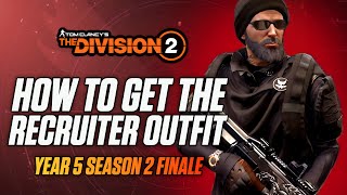 How To Get THE NEW HUNTER OUTFIT! - The Division 2 Recruiter Full Outfit Preview