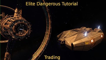 Elite Dangerous: Trading Tutorial