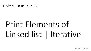 Linked List in Java - 2 (Iterative Method) : Print element of Linked list