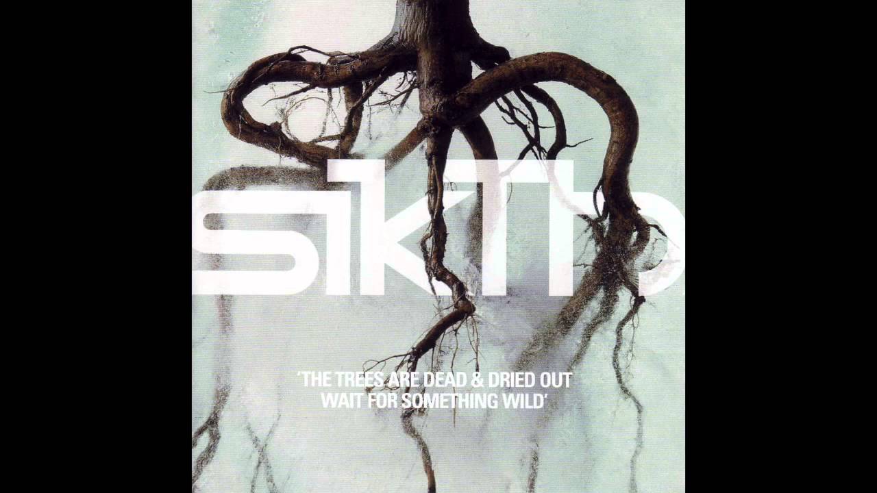 SikTh The Trees Are Dead & Dried Out Wait For Something Wild (Vinyl