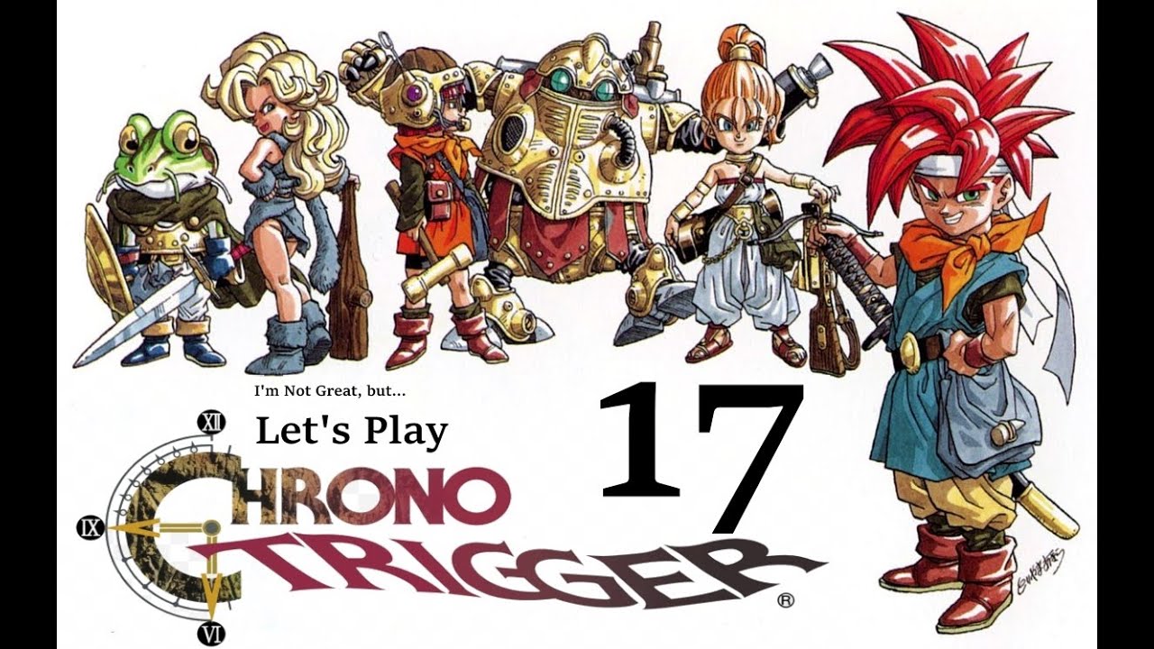 Chrono Trigger Let's Play 17 Death Peak YouTube