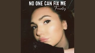 Top Rated 20+ No One Can Fix Me Frawley 2022: Top Full Guide