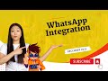 December 2023 -  WhatsApp Integration