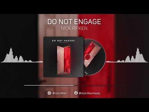 Nick Rifken - Do Not Engage (Official Audio)
