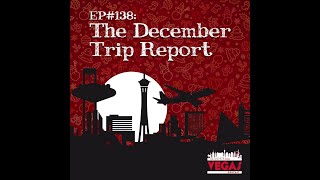 The December Trip Report