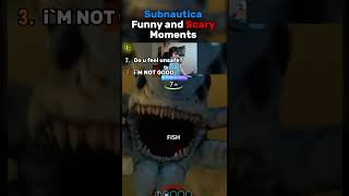 Subnautica Funny And Scary Moments