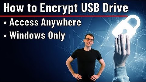 How to Encrypt a USB - Windows Only