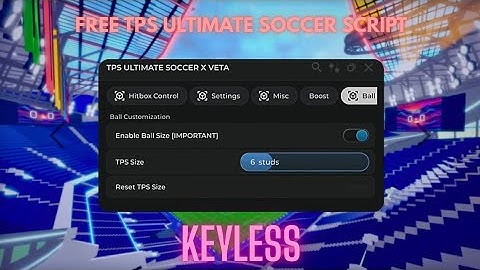 BEST TPS ULTIMATE SOCCER SCRIPT - KEYLESS