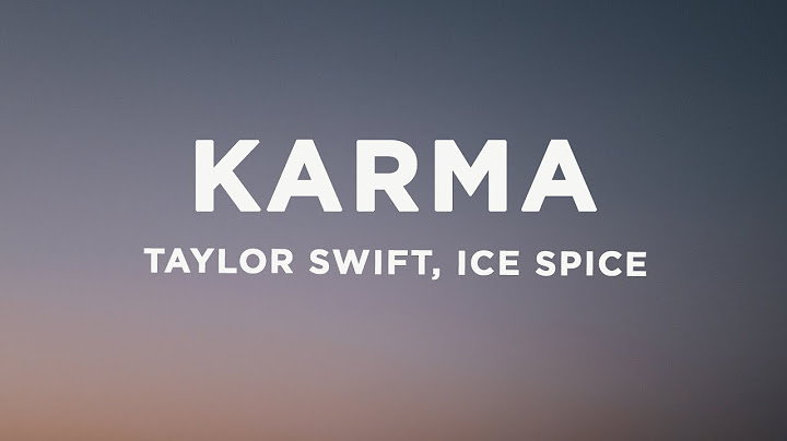 Taylor Swift - Karma (Lyrics) ft. Ice Spice