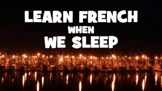 Learn 1800 French phrases while we sleep