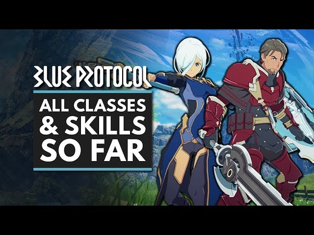 Blue Protocol classes - all classes explained