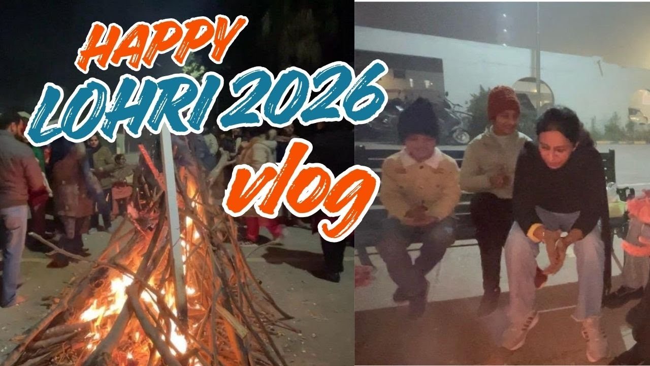 HAPPY LOHRI 2026 Celebration | Punjabi Family Vlog  | GOAL100K SUBSCRIBER
