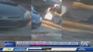 Charges dropped after video captures violent arrest in Chattanooga
