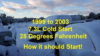 99-03 F350 7.3L Cold Start 28 Deg Fahrenheit by Keith Noneya 472 views 1 year ago 2 minutes, 25 seconds