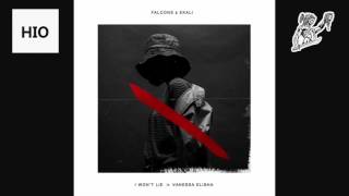 Falcons & Ekali - I Won't Lie feat. Vanessa Elisha
