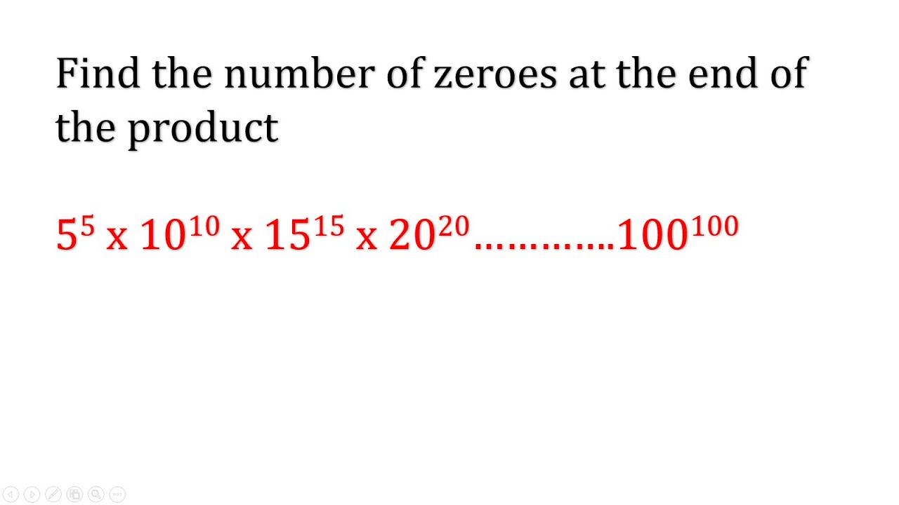 Factorial: Number System: Number of 0's in the product 5^5 x 10^10