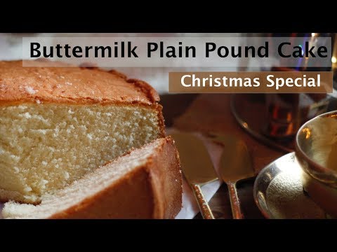 Buttermilk Pound Cake with egg/Basic Plain Vanilla Pound Cake /Pound cake