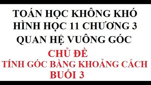 Bài tập quan hệ vuông góc trần sĩ tùng năm 2024