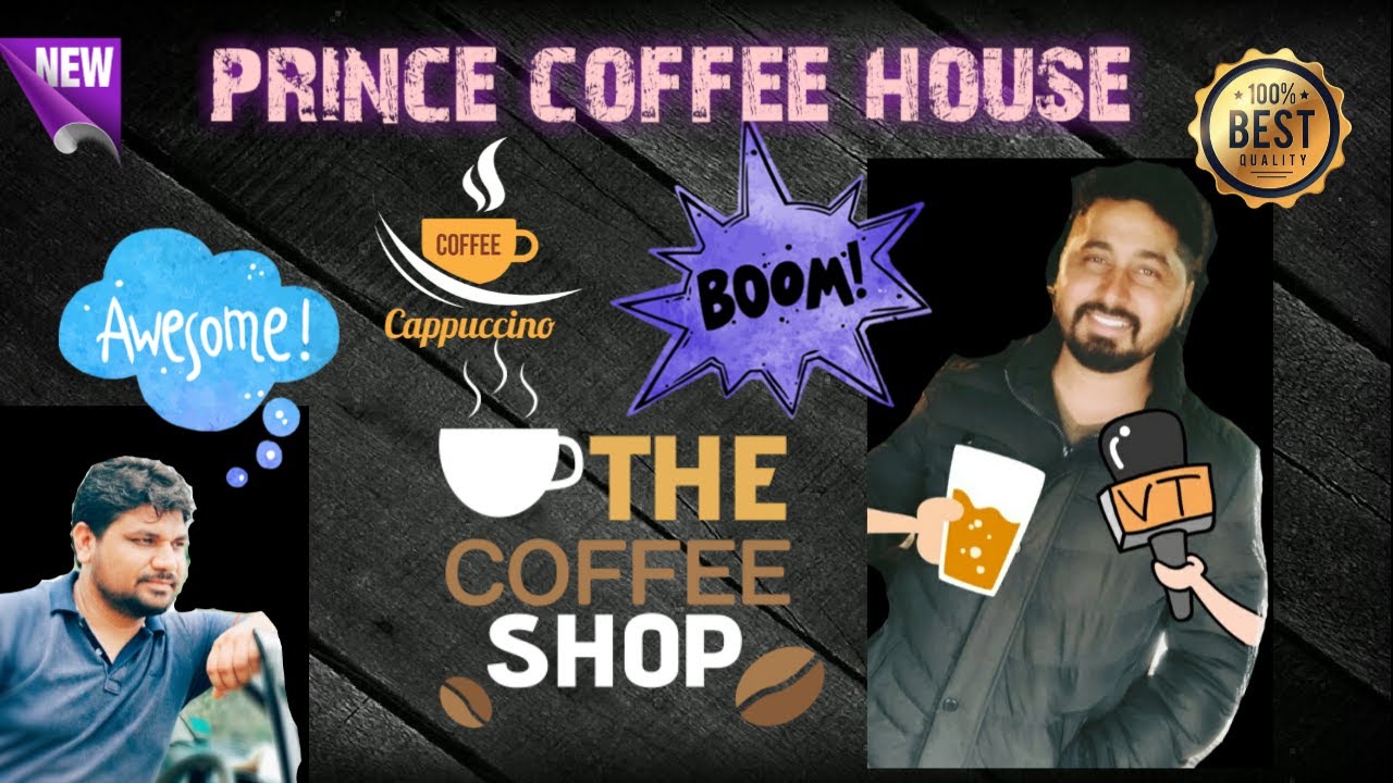 Prince coffee house - YouTube