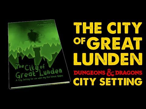 The City of Great Lunden: DnD City Supplement Review
