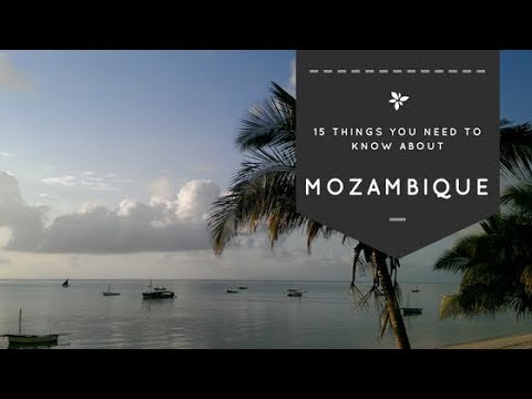 15 Things you need to know before traveling Mozambique