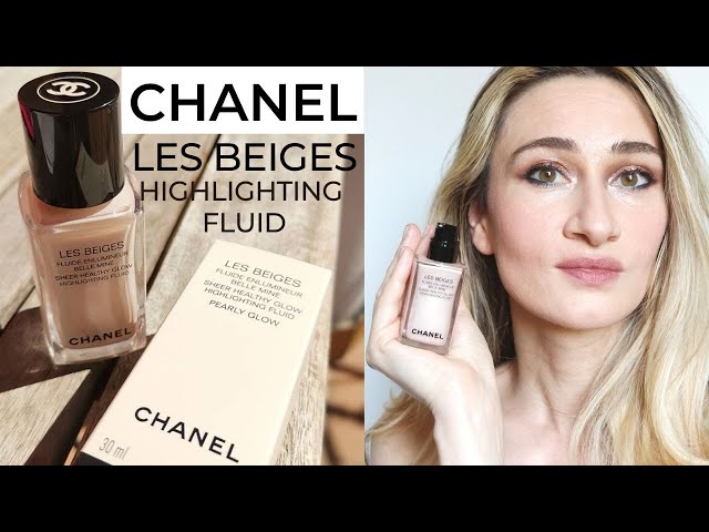 Review, Chanel LES BEIGES Sheer Healthy Glow Highlighting Fluid - Summer  2020
