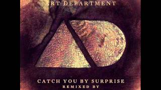 Art Department - Catch You By Surprise (&Me Terrace Dub)