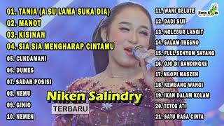 NIKEN SALINDRY - TANIA (A SU LAMA SUKA DIA) MANOT, KISINAN FULL ALBUM TERBARU 2023