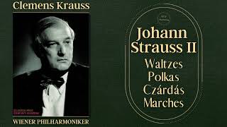 Johann Strauss II  Waltzes, Polkas, Czárdás, Marches (C.rc.: Clemens Krauss, Wiener Philharmoniker)