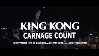 King Kong 1976 Carnage Count