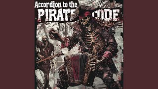 Accordion to the Pirate Code (Pirate Accordion Metal)