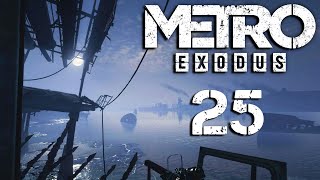 Metro Exodus Прохождение Часть 25 (Рейнджер Хардкор)