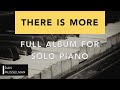 THERE IS MORE - Full Album for Solo Piano. Hillsong Worship.