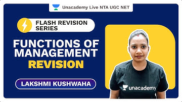 Flash Revision Series|Functions of Management - Revision|Lakshmi Kushwaha|Unacademy