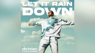 Alle Farben - Let It Rain Down (feat. PollyAnna)  Resimi