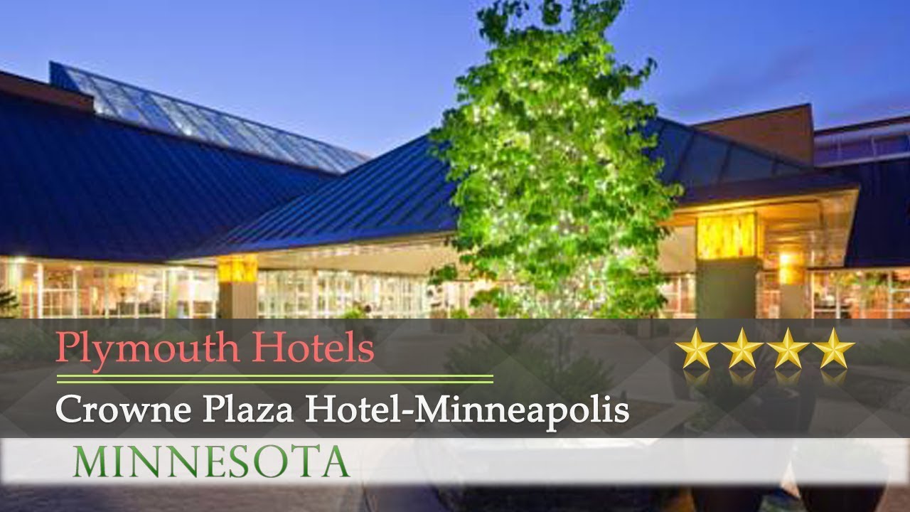 Crowne Plaza Hotel Minneapolis West Plymouth Hotels Crowne Plaza Hotel Minneapolis West Plymouth Hotels Minnesota