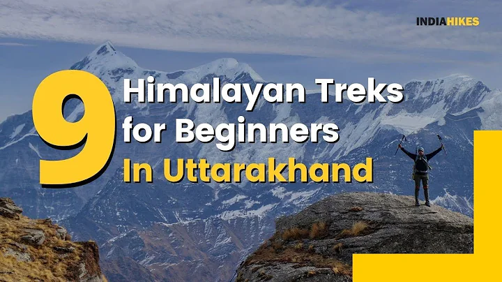 9 Best Himalayan Treks for Beginners in Uttarakhand | Indiahikes