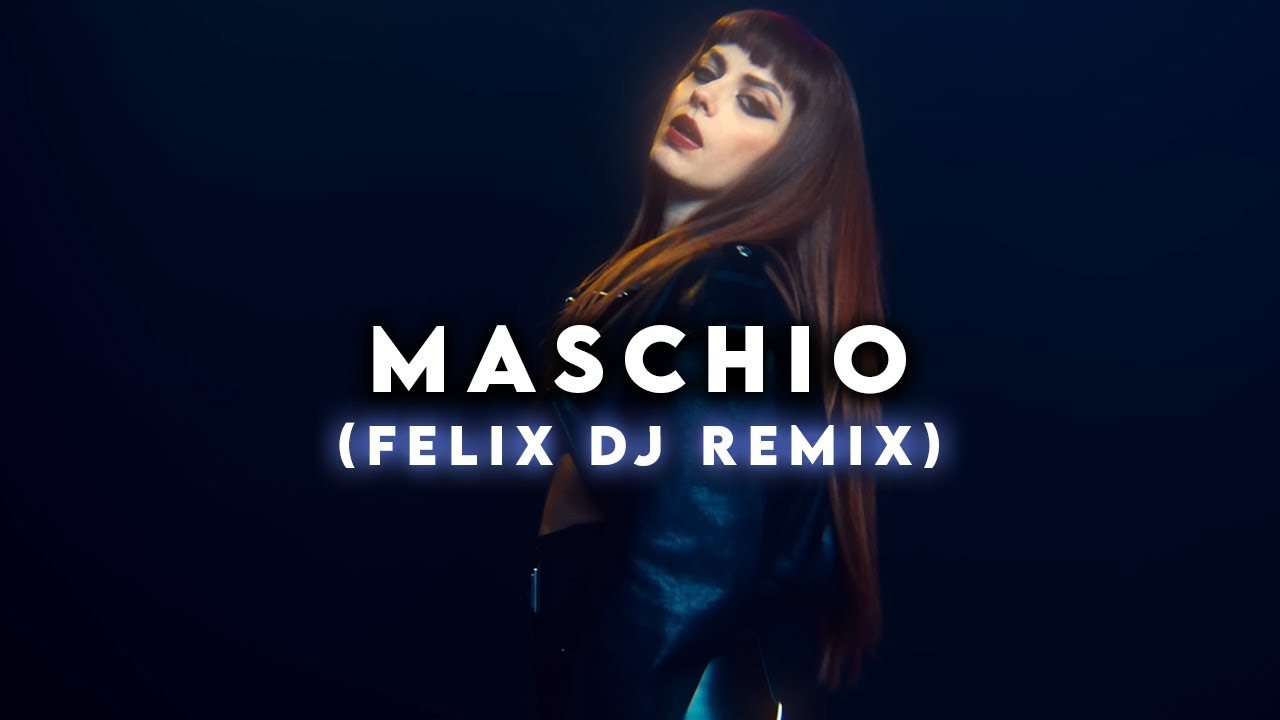 ANNALISA - MASCHIO (Felix Remix)