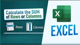 How to Get the SUM of a Column OR Row in Excel | Excel Tutorial