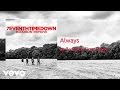 7eventh Time Down - Always (AUDIO)