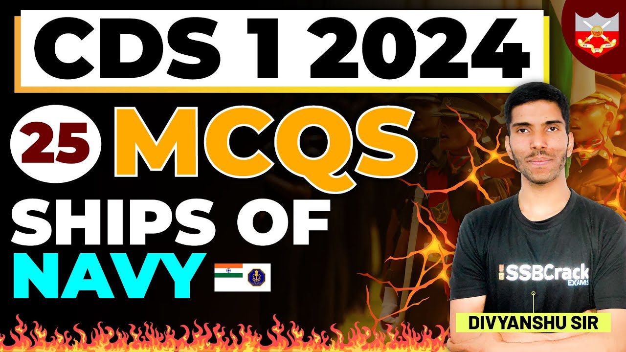 Top 25 MCQs of Ships of Indian Navy | CDS 1 2024 | UPSC