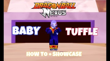 Baby/Tuffle How to Get + Showcase | Dragon Ball Nexus ROBLOX