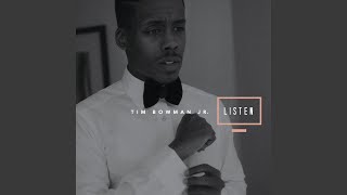 Video thumbnail of "Tim Bowman, Jr. - Your Love"