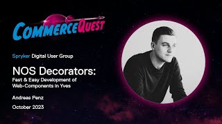 Spryker User Group October '23: NOS Decorators - Fast and easy development of Web-Components in Yves